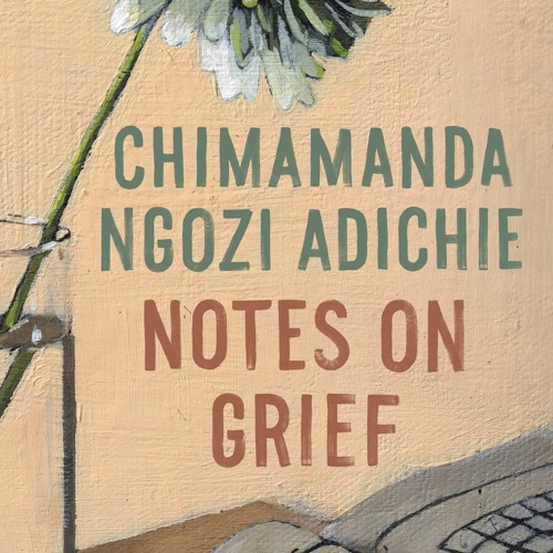 Notes on Grief